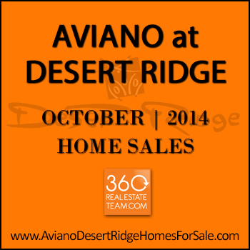 There were 5 October 2014 Aviano Desert Ridge homes sold.