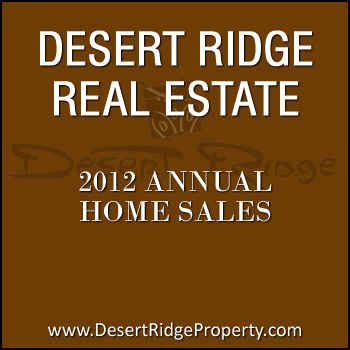 There were 441 Desert Ridge home sales during the year of 2012.