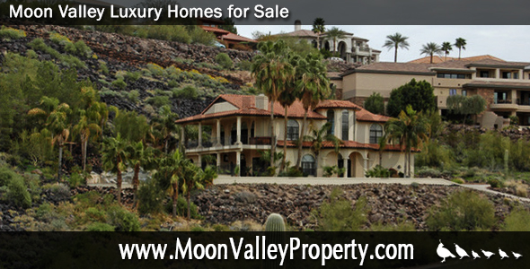 Current listings of luxury homes in Moon Valley for sale.