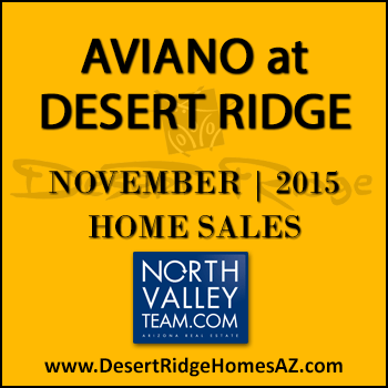 There were only three November 2015 sold Aviano Desert Ridge homes and two of the sold properties were Villages at Aviano Desert Ridge condos.