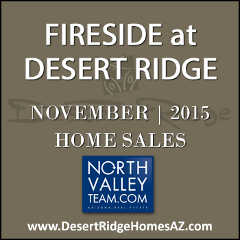 There were only three November 2015 sold Fireside Desert Ridge homes and none of the sold properties were Fireside at Desert Ridge condos.