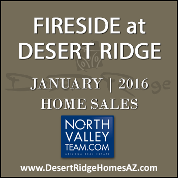 There were 5 January 2016 sold Fireside Desert Ridge homes and all the properties were single family detached homes.