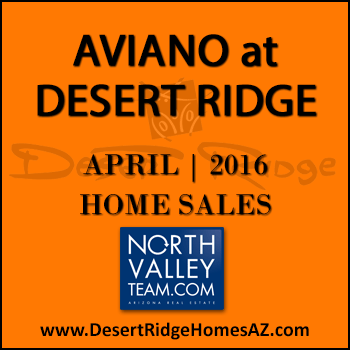 There were six April 2016 sold Aviano Desert Ridge homes and two Villages at Aviano Desert Ridge condos sold.
