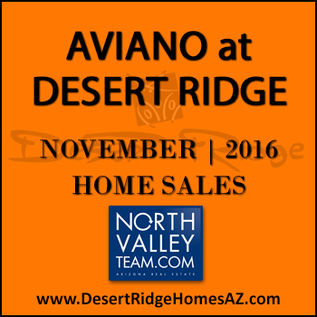 There were eight November 2016 sold Aviano Desert Ridge homes and four Villages at Aviano Desert Ridge condos sold.