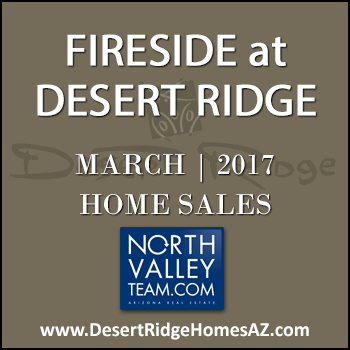 There were 9 March 2017 sold Fireside Desert Ridge homes with no Fireside Triplex condominiums selling during the month of March.