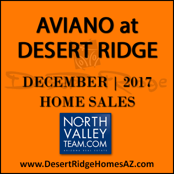 There were only four December 2017 sold Aviano Desert Ridge homes which included no sold Villages at Aviano Desert Ridge condos.