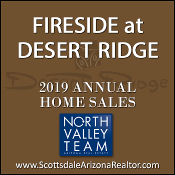 There were 78 2019 sold Fireside Desert Ridge homes which include Fireside at Desert Ridge condominiums and single family detached Fireside at Desert Ridge homes. Average dollar per square foot pricing for 2019 Fireside Desert Ridge homes sold was approximately 1.8% higher than Fireside homes sold in 2018 only 1 more home sold this year over last year, and average days on market decreased by only 5 days in 2019, compared to 2018.