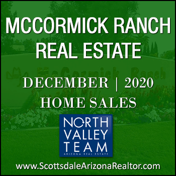 There were 112 December 2020 Sold McCormick Ranch homes which includes McCormick Ranch condos, McCormick Ranch townhomes, McCormick Ranch patio homes and detached single family McCormick Ranch homes.