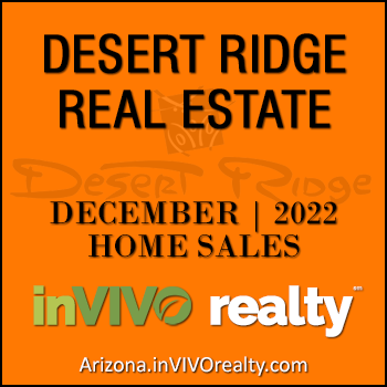 There were 33 December 2022 Desert Ridge homes sold which consisted of Desert Ridge condos and townhomes, and Desert Ridge detached single family homes.