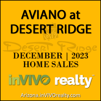 There was 1 December 2023 Aviano Desert Ridge homes sold which was an Aviano Desert Ridge detached single family.