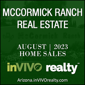 There were 72 August 2023 Sold McCormick Ranch homes which includes McCormick Ranch condos, McCormick Ranch townhomes, McCormick Ranch patio homes and detached single family McCormick Ranch homes.