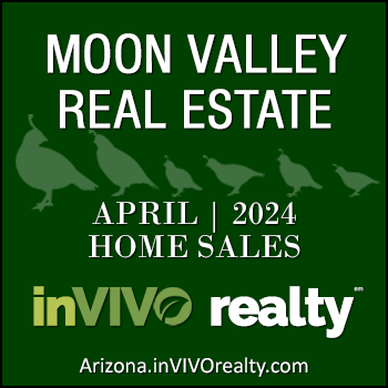 There were 26 April 2024 sold Moon Valley homes which included Moon Valley condominiums, patio homes, townhomes, mobile/manufactured homes and single family detached homes.