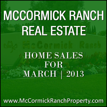 There were 50 McCormick Ranch homes for sale that closed during the month of March 2013.