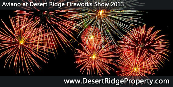 There will be a 4th of July 2013 fireworks show at the Aviano Community Park in Desert Ridge.
