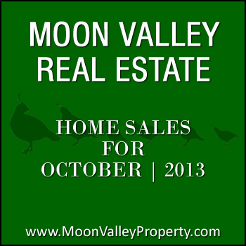 There were 28 Moon Valley homes sold during the month of October 2013.