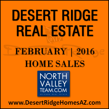 There were 24 February 2016 sold Desert Ridge homes which included 6 Desert Ridge condos.
