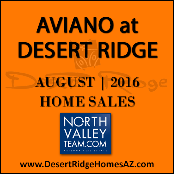 There were five August 2016 sold Aviano Desert Ridge homes and three Villages at Aviano Desert Ridge condos sold.