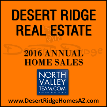 There were 466 2016 Desert Ridge homes sold which included 135 Desert Ridge condominiums and Desert Ridge townhomes.