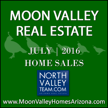 There were 39 July 2016 sold Moon Valley homes which included five Moon Valley condominiums and townhomes.