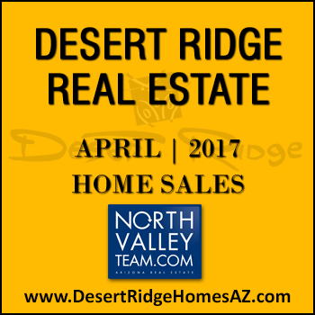 There were 36 April 2017 sold Desert Ridge homes with 14 of those homes being sold Desert Ridge condos.