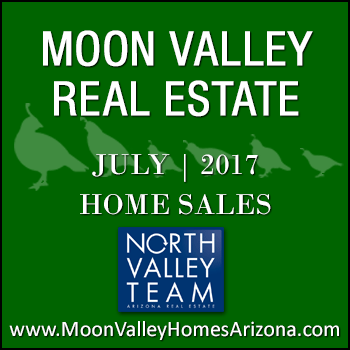 There were 37 July 2017 sold Moon Valley homes which included three Moon Valley condominiums and Moon Valley townhomes.