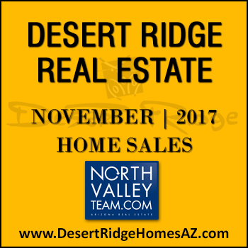 There were 45 November 2017 sold Desert Ridge homes which included 11 Desert Ridge condos and townhomes.