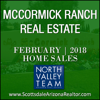 There were 77 February 2018 Sold McCormick Ranch homes which includes McCormick Ranch condos, McCormick Ranch townhomes, McCormick Ranch patio homes and detached single family McCormick Ranch homes.