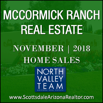 There were 68 November 2018 Sold McCormick Ranch homes which includes McCormick Ranch condos, McCormick Ranch townhomes, McCormick Ranch patio homes and detached single family McCormick Ranch homes.