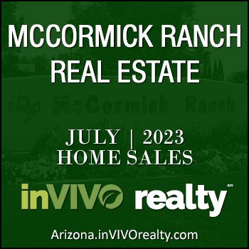 There were 65 July 2023 Sold McCormick Ranch homes which includes McCormick Ranch condos, McCormick Ranch townhomes, McCormick Ranch patio homes and detached single family McCormick Ranch homes.