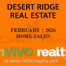 There were 40 February 2026 Desert Ridge homes sold which included Desert Ridge condos, Desert Ridge townhomes and Desert Ridge detached homes.
